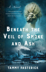 Download ebook free for ipad Beneath the Veil of Smoke and Ash: A Novel RTF FB2 (English Edition)