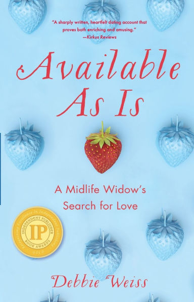 Available As Is: A Midlife Widow's Search for Love