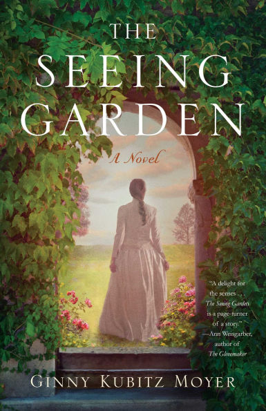 The Seeing Garden: A Novel