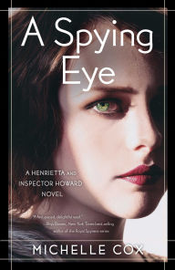 Title: A Spying Eye, Author: Michelle Cox