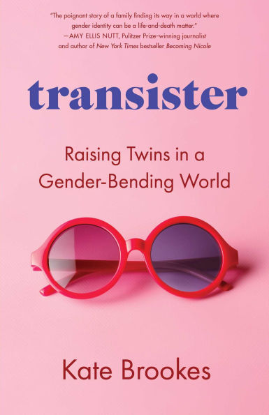 transister: Raising Twins a Gender-bending World