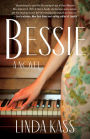 Bessie: A Novel