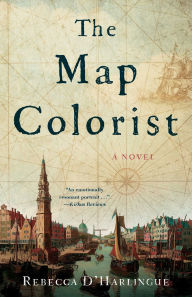 Free downloadable books for phones The Map Colorist: A Novel by Rebecca D'Harlingue (English Edition) FB2 9781647425470