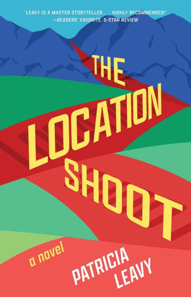 The Location Shoot: A Novel