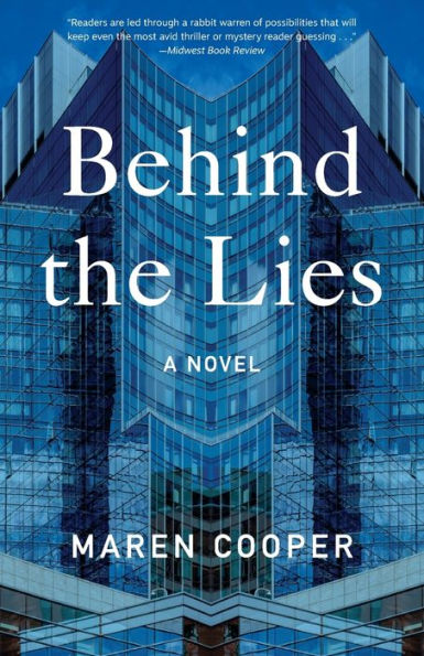 Behind the Lies: A Novel