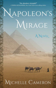 Ebooks free downloads for mobile Napoleon's Mirage: A Novel