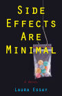 Side Effects Are Minimal: A Novel