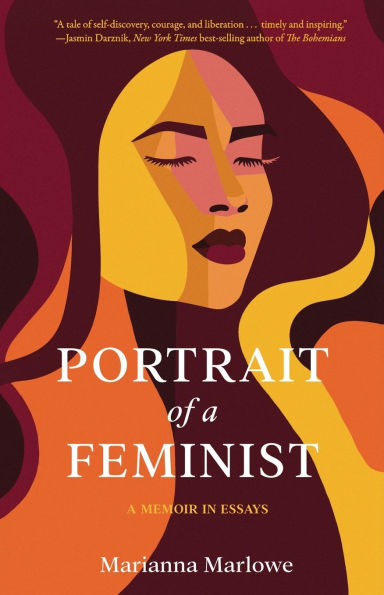 Portrait of A Feminist: Memoir Essays