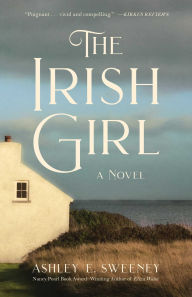 Free books in pdf download The Irish Girl: A Novel (English Edition) PDF DJVU RTF by Ashley E. Sweeney 9781647427771