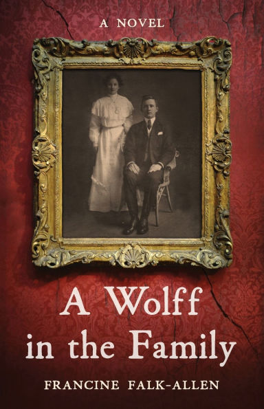 A Wolff the Family: Novel