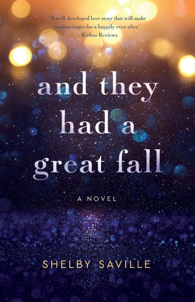 And They Had a Great Fall: A Novel