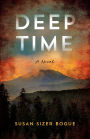 Deep Time: A Novel