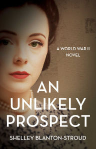 Download ebook for ipod touch free An Unlikely Prospect: A World War II Novel RTF 9781647429478 (English Edition)
