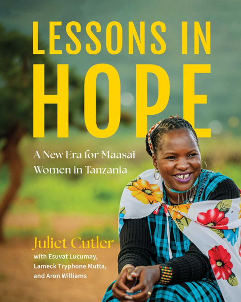 Lessons Hope: A New Era for Maasai Women Tanzania