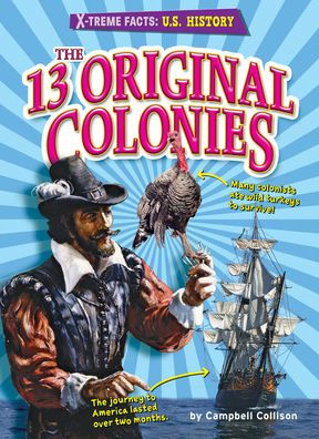 The 13 Original Colonies