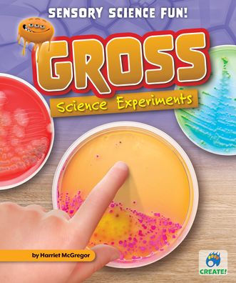 Gross Science Experiments
