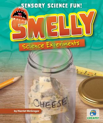 Smelly Science Experiments