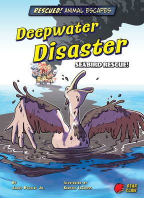 Deepwater Disaster: Seabird Rescue!