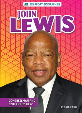 John Lewis: Congressman and Civil Rights Hero