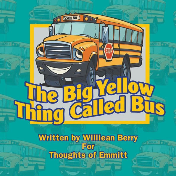 The Big Yellow Thing Called Bus