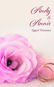 Title: Andy and Annie, Author: Eggert Thomsen