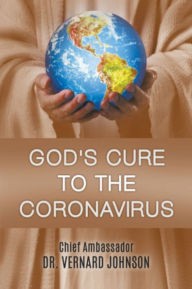 GOD'S CURE TO THE CORONAVIRUS