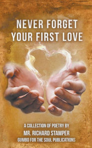 Title: Never Forget Your First Love, Author: Richard Stamper