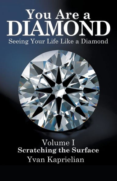 You Are a Diamond: Seeing Your Life Like Diamond