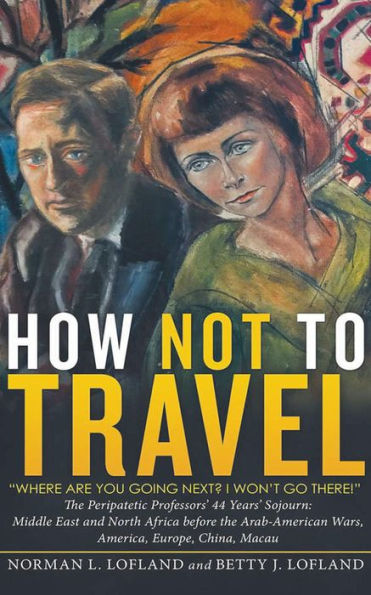 How Not to Travel: 