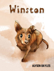 Title: Winston, Author: Alysen Bayles