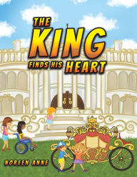 Ebook download kostenlos The King Finds His Heart