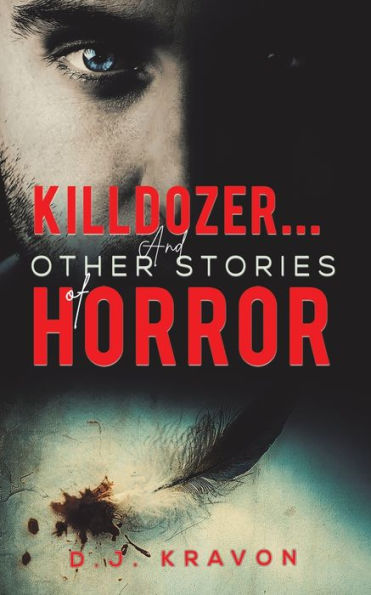 Killdozer... And Other Stories of Horror