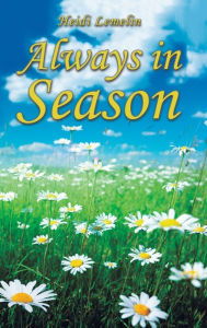 Title: Always in Season, Author: Heidi Lemelin