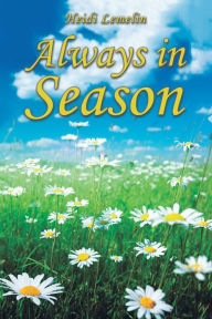 Download ebook format zip Always in Season 9781647504762  by Heidi Lemelin (English Edition)