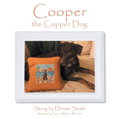 Cooper The Copper Dog By Denise Seale Paperback Barnes Noble