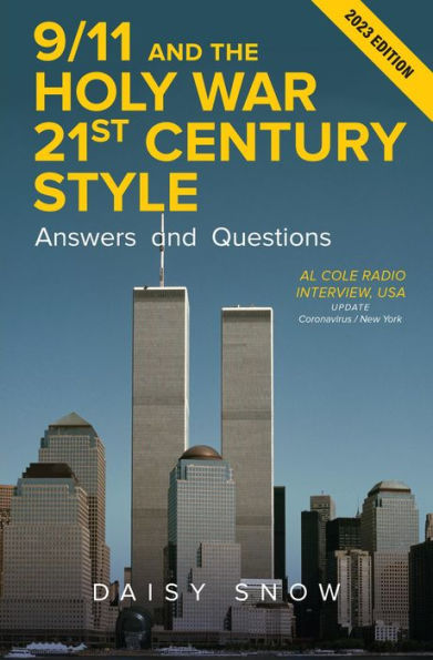 9/11 and the Holy War, 21st Century Style - Answers and Questions: Al Cole radio interview, USA