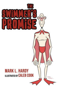 Title: The Swimmer's Promise, Author: Mark L. Hardy