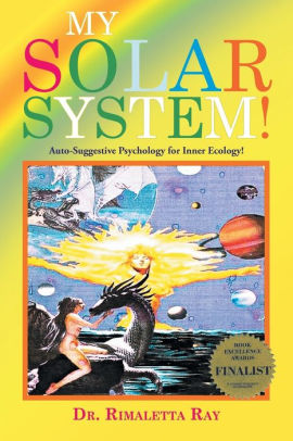 My Solar System: Auto-Suggestive Psychology for Inner Ecology!