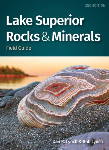 Lake Superior Rocks & Minerals Field Guide