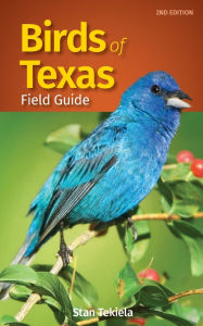 Title: Birds of Texas Field Guide, Author: Stan Tekiela