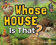 Title: Whose House Is That?, Author: Stan Tekiela