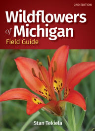 Free kindle books direct download Wildflowers of Michigan Field Guide by Stan Tekiela 9781647551001