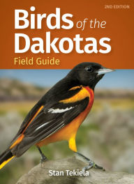 Title: Birds of the Dakotas Field Guide, Author: Stan Tekiela