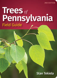 Title: Trees of Pennsylvania Field Guide, Author: Stan Tekiela