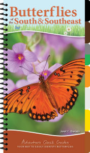 Title: Butterflies of the South & Southeast: Your Way to Easily Identify Butterflies, Author: Jaret C. Daniels