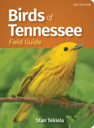 Title: Birds of Tennessee Field Guide, Author: Stan Tekiela