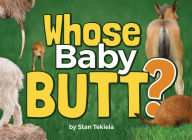 Title: Whose Baby Butt?, Author: Stan Tekiela
