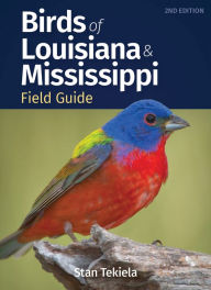 Title: Birds of Louisiana & Mississippi Field Guide, Author: Stan Tekiela