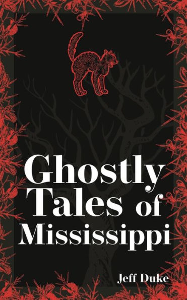 Ghostly Tales of Mississippi