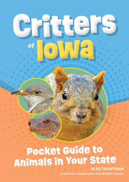 Critters of Iowa: Pocket Guide to Animals Your State